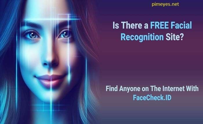 Facecheck ID Free: What It Is, How It Works, and Why You Should Care