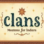 Clans Meaning in Marathi: Full Definition & Cultural Insight